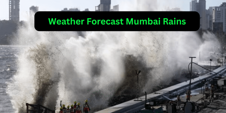 weather forecast mumbai rains