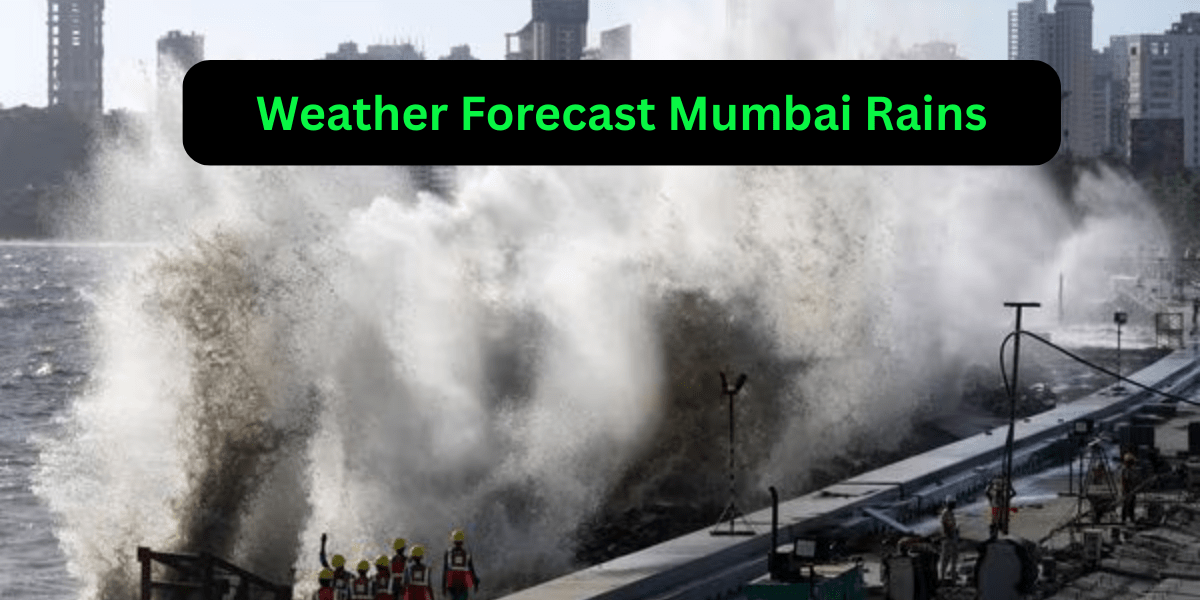 weather forecast mumbai rains