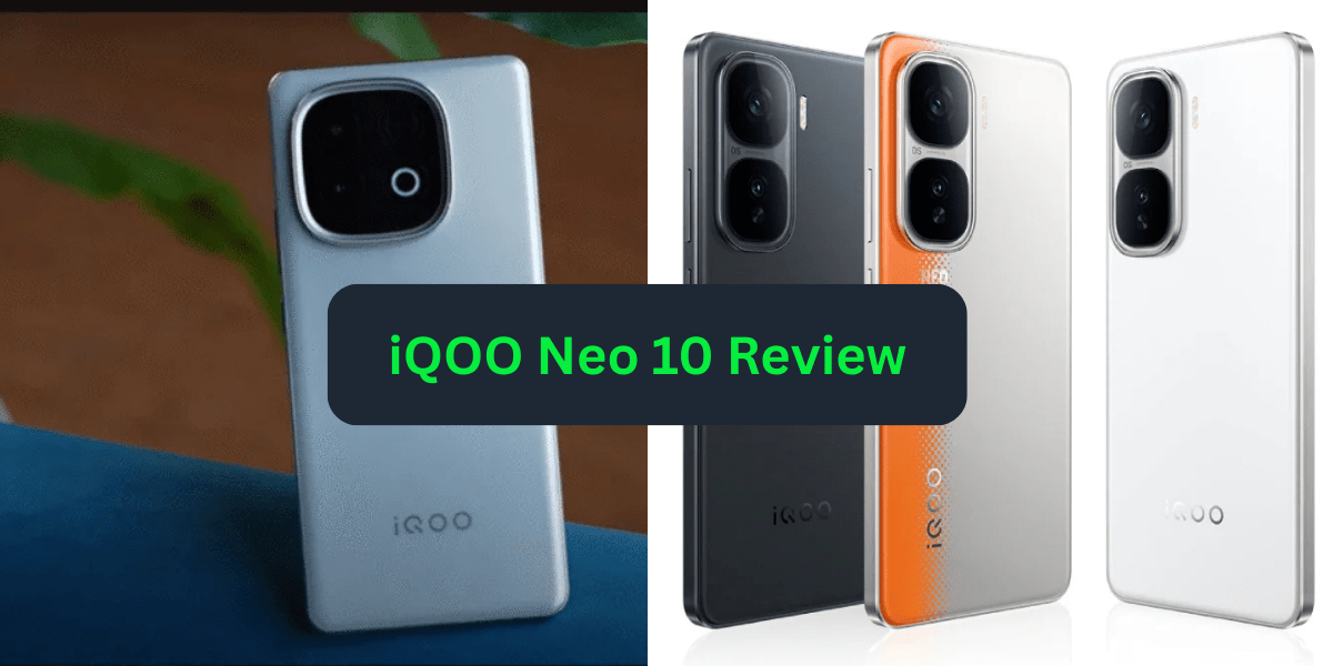 iQOO Neo 10 Review